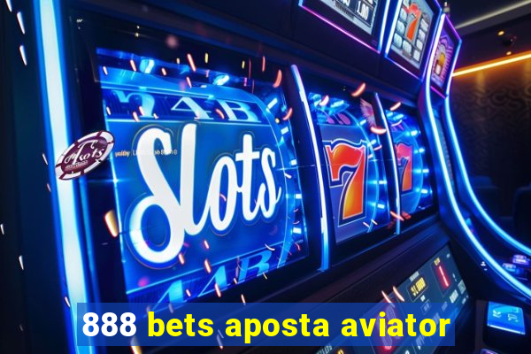 888 bets aposta aviator